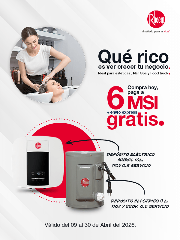 Qué rico es ver crecer tu negocio con Rheem.