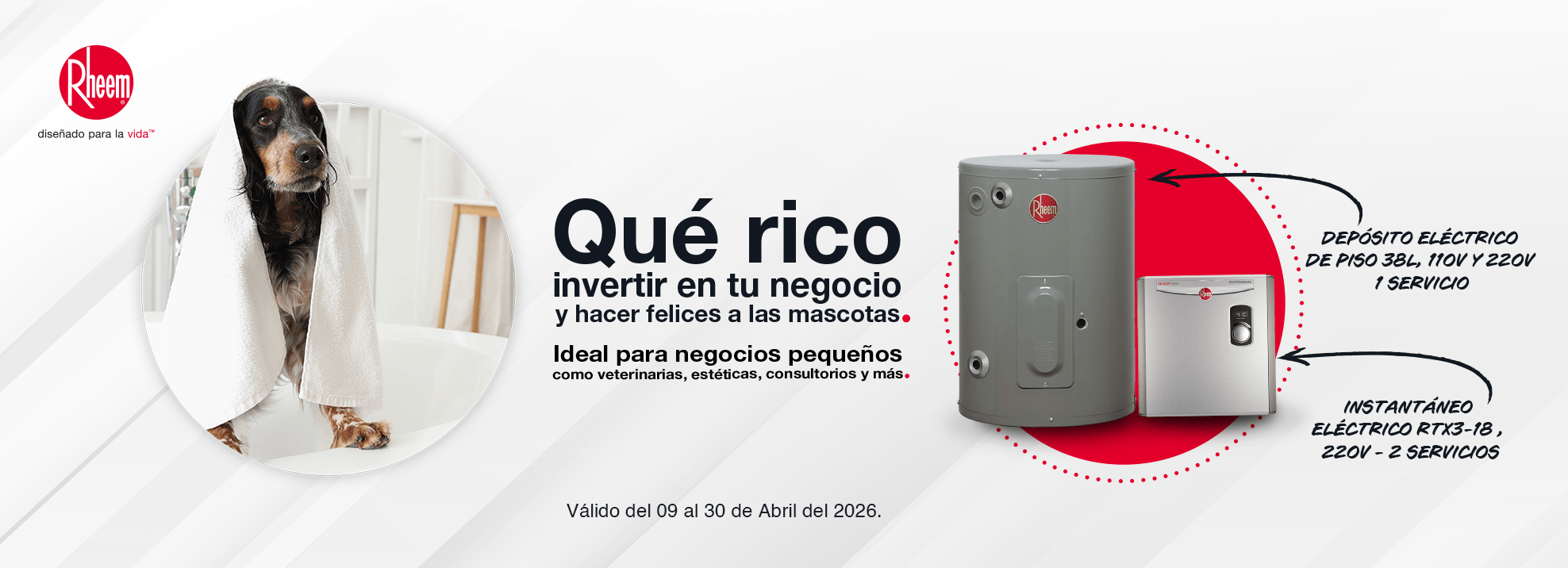 Qué rico invertir en tu negocio y hacer felices a las mascotas con Rheem.