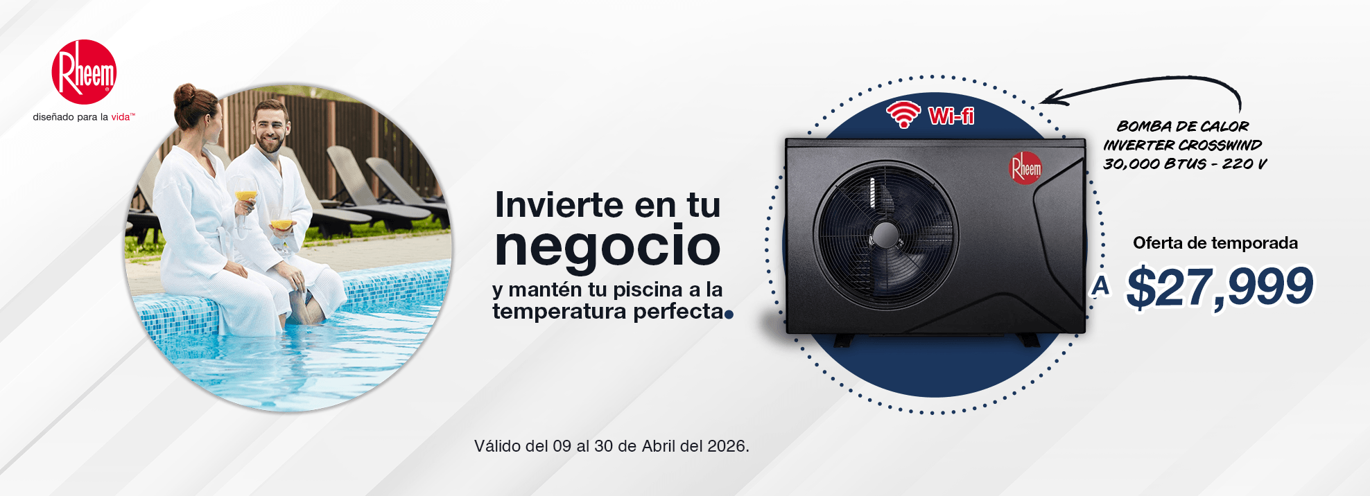 Invierte en tu negocio con Rheem.