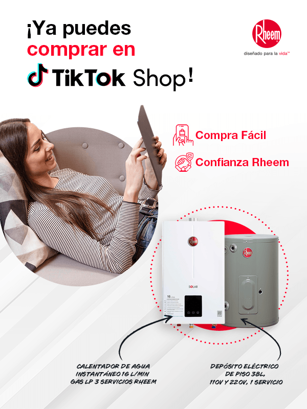 ¡Ya puedes comprar Rheem México en TikTok Shop!