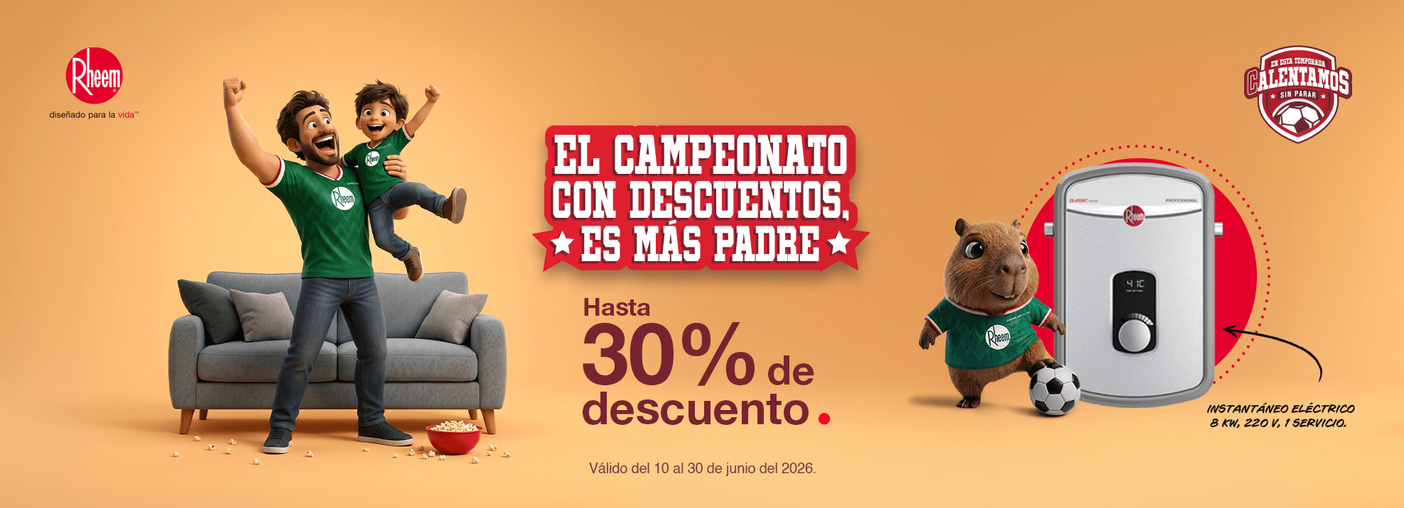 El campeonato con descuentos es más padre con Rheem México