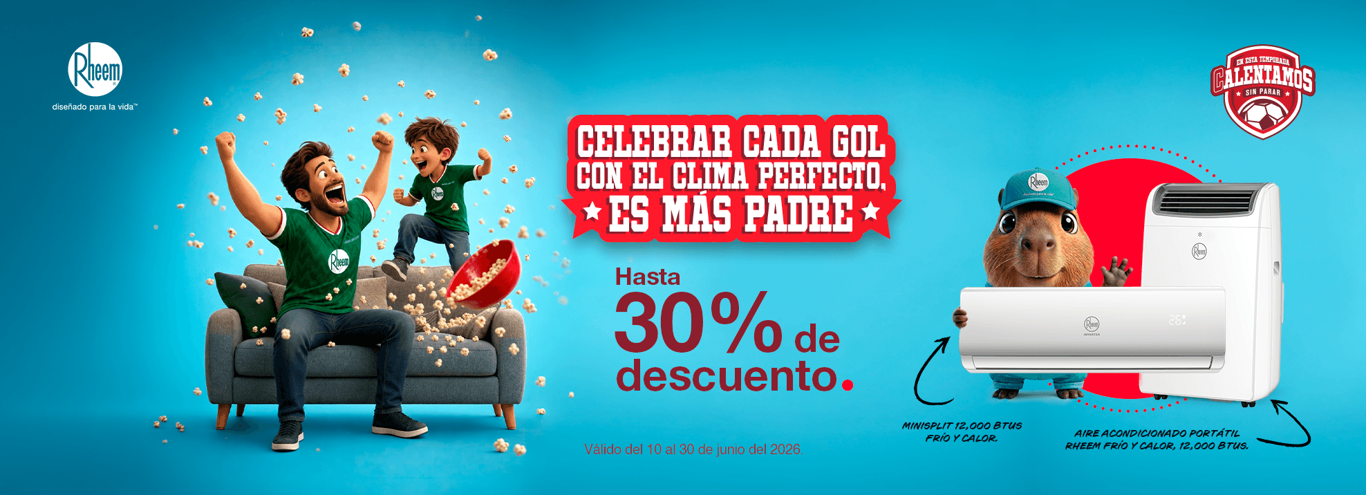 El campeonato con descuentos es más padre con Rheem México