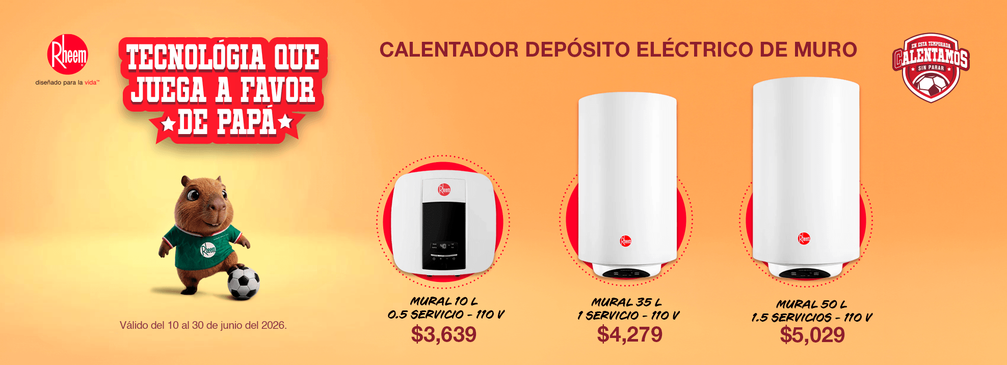 El campeonato con descuentos es más padre con Rheem México