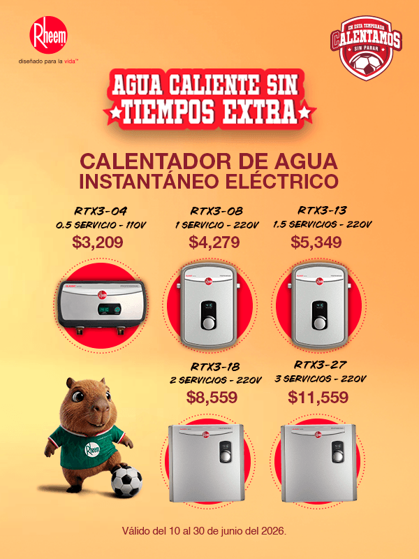 El campeonato con descuentos es más padre con Rheem México