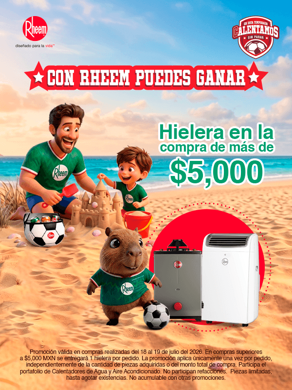 La jugada del verano con Rheem México